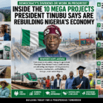 Democratic Dividends or Work in Progress? Inside Tinubu’s 10 Mega Projects Reshaping Nigeria’s Economy